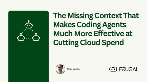The Missing Context That Makes Coding Agents Much More Effective at Cutting Cloud Spend