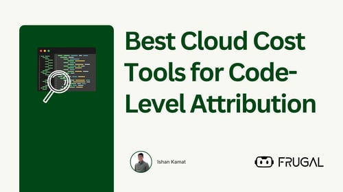 Best Cloud Cost Tools for Code-Level Attribution
